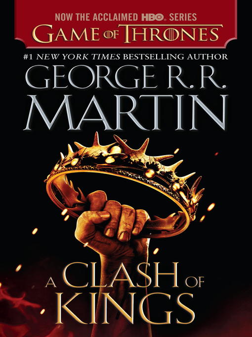 Title details for A Clash of Kings by George R. R. Martin - Available